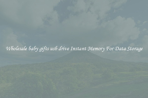 Wholesale baby gifts usb drive Instant Memory For Data Storage