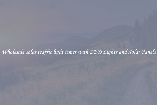 Wholesale solar traffic light timer with LED Lights and Solar Panels