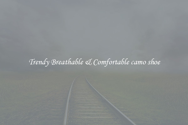 Trendy Breathable & Comfortable camo shoe