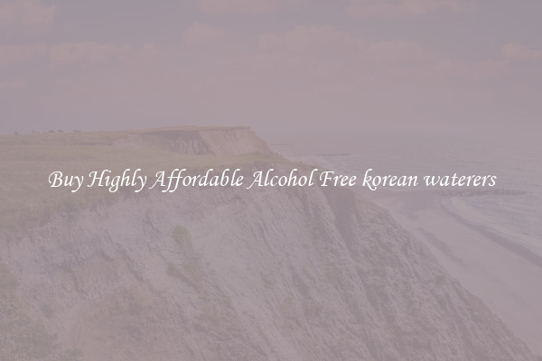 Buy Highly Affordable Alcohol Free korean waterers