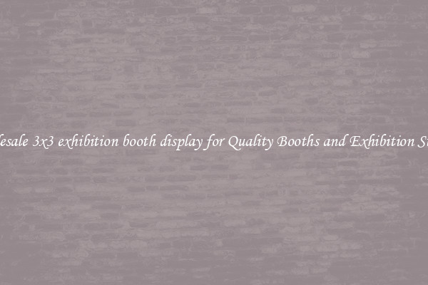 Wholesale 3x3 exhibition booth display for Quality Booths and Exhibition Stands 